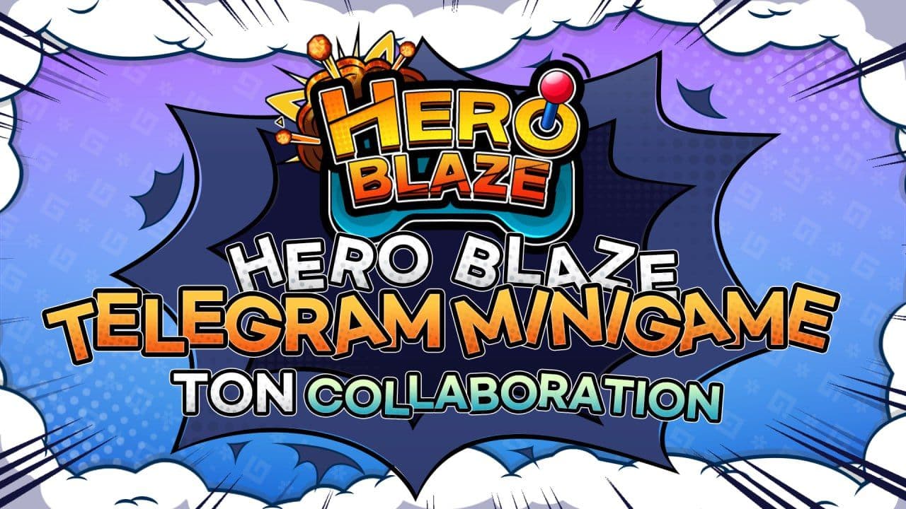 Megaton Finance and Hero Blaze Collaborate to Revolutionize Gaming on TON