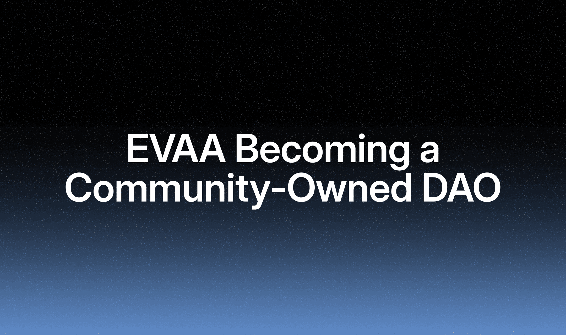 EVAA: How TON's First Billion-Dollar DeFi Protocol is Becoming a Community-Owned DAO