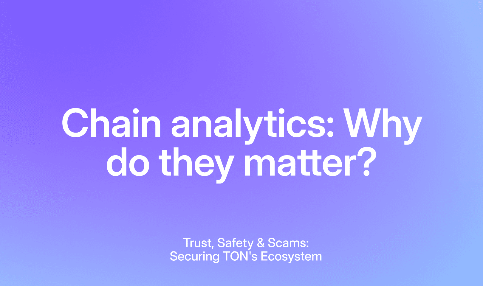 Chain Analytics: Why Do They Matter?