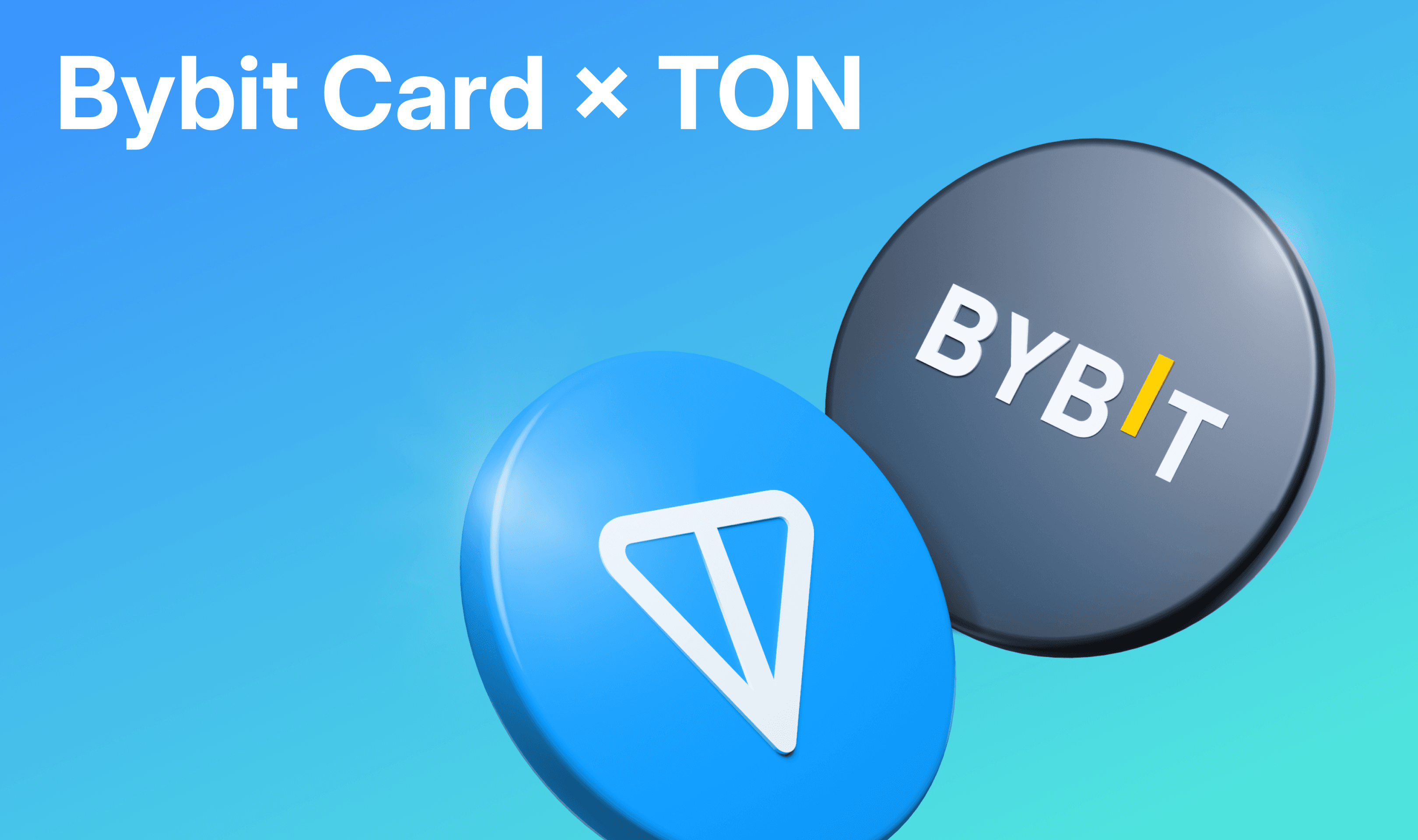 Spend TON with Bybit and unlock 7% cashback