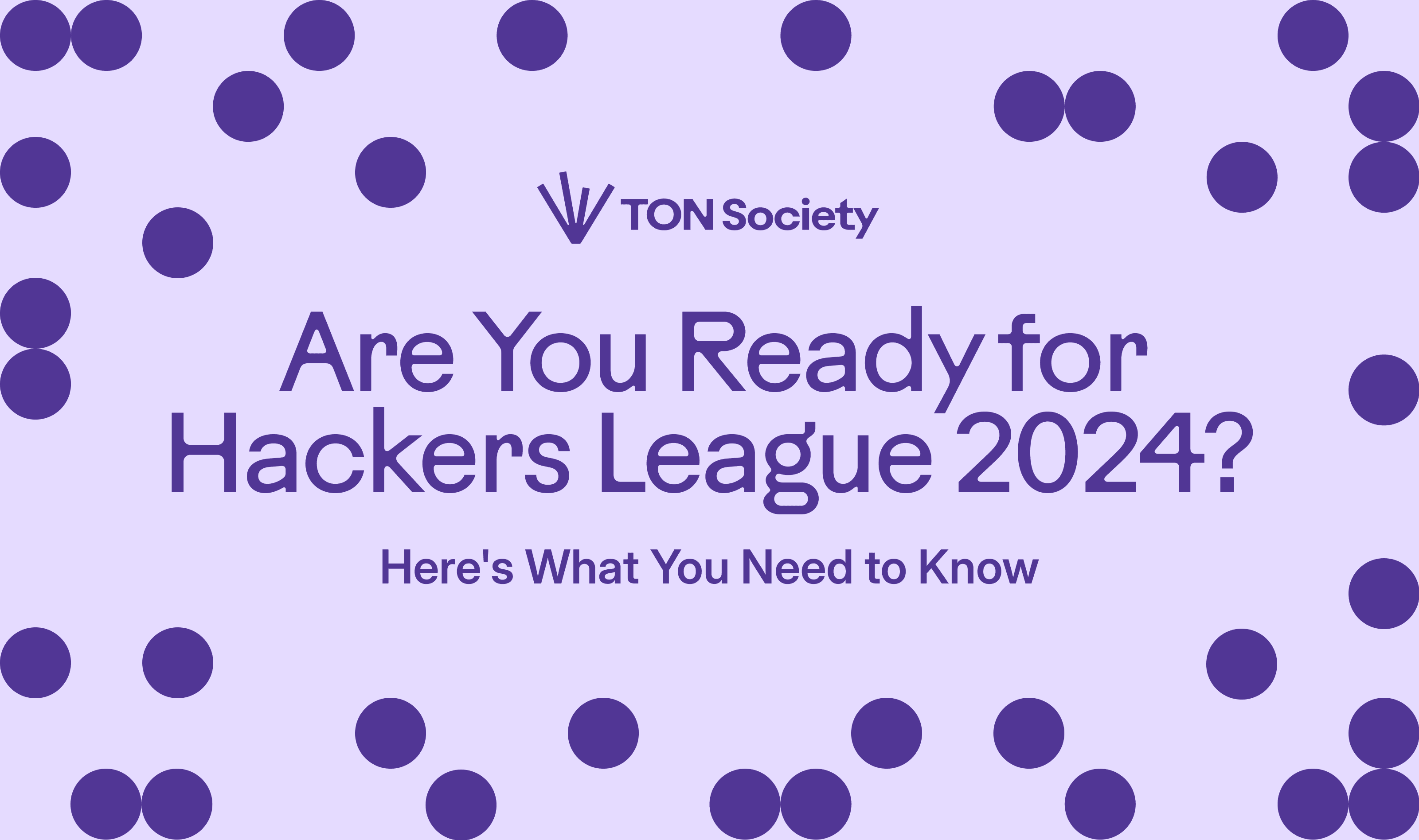 Are You Ready for Hackers League 2024? Here's What You Need to Know