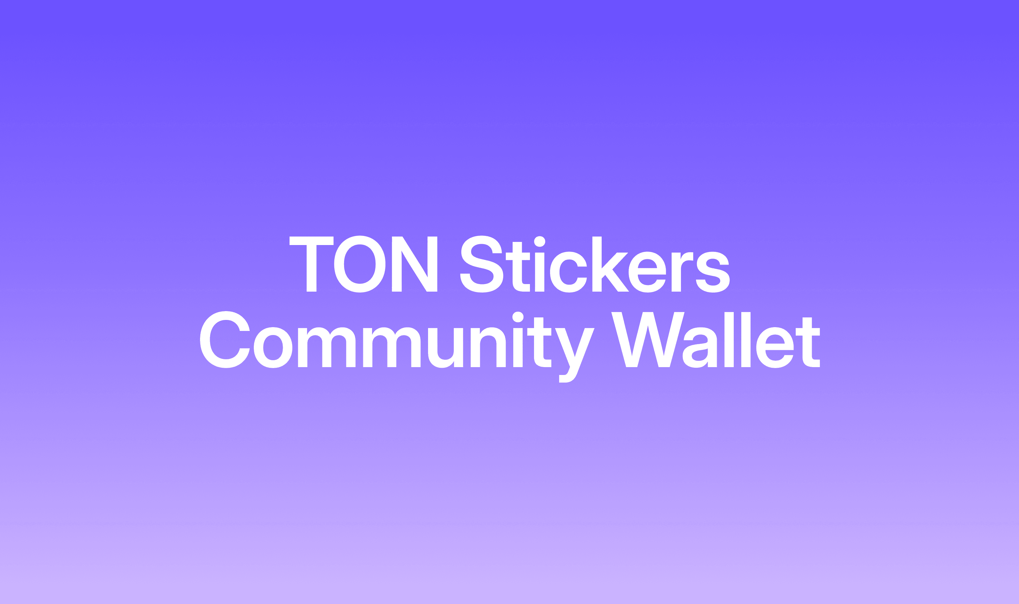 TON Stickers Community Wallet: Transparent Creator Funding